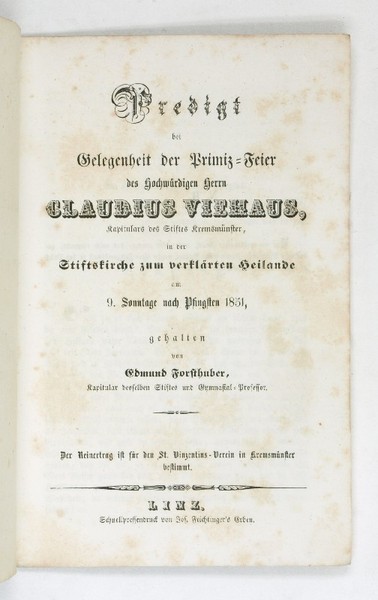 Predigt bei Gelegenheit der Primiz-Feier des Hochwürdigen Herrn Claudius Viehaus, …