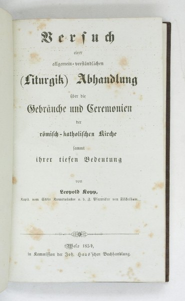 Versuch einer allgemein-verständlichen (Liturgik) Abhandlung über die Gebräuche und Ceremonien …