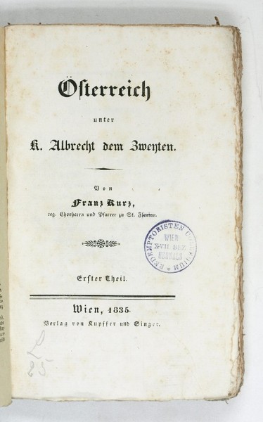 Österreich unter K. Albrecht dem Zweyten. Erster (-zweyter) Theil.