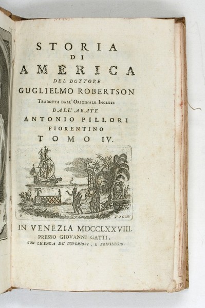 Storia di America. Tradotta dall' originale Inglese dall' Abate Antonio …