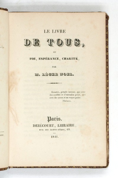 Le livre de tous, ou foi, esperance, charit .