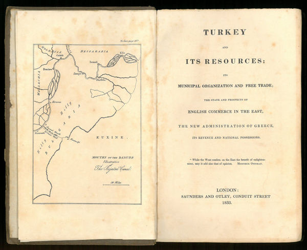 Turkey and its resources: its municipal organization and free trade; …