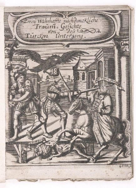 Zwey nachdänkliche Traum-Gesichte, von dess Türcken Untergang. Zweifels ohn von …