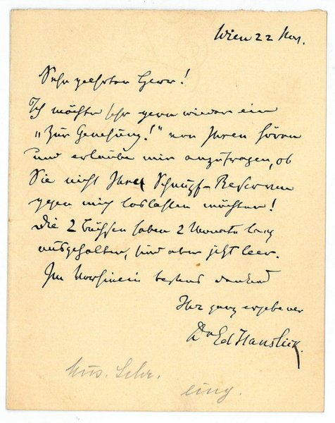 Eigenh. Brief mit U. ("Dr. Ed. Hanslick").