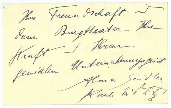 Eigenh. Kärtchen mit U. und Namenszug seiner Gattin Alma Seidler.