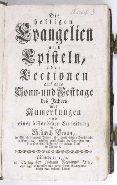 Die heiligen Evangelien und Episteln, oder Lectionen auf alle Sonn- …