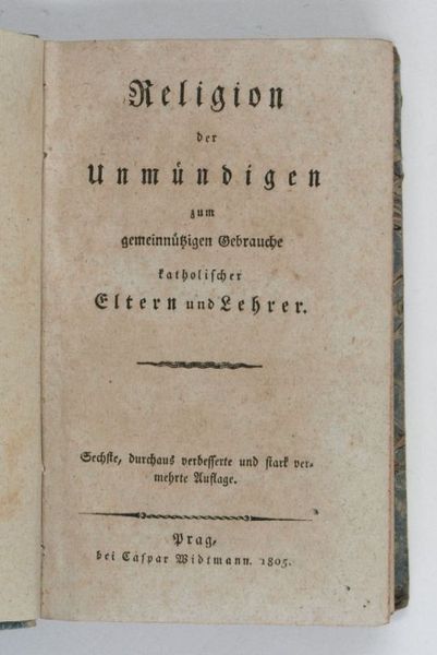 Religion der Unm ndigen zum gemeinn tzigen Gebrauche katholischer Eltern …