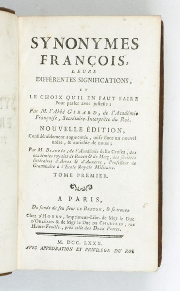 Synonymes françois, leurs différentes significations, et le choix qu’il en …