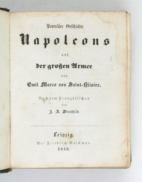 Populäre Geschichte Napoleons und der großen Armee. Nach dem Französischen …
