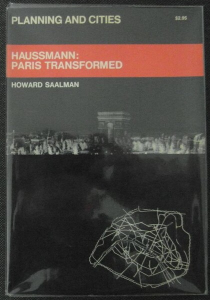 HAUSSMANN: PARIS TRANSFORMED.
