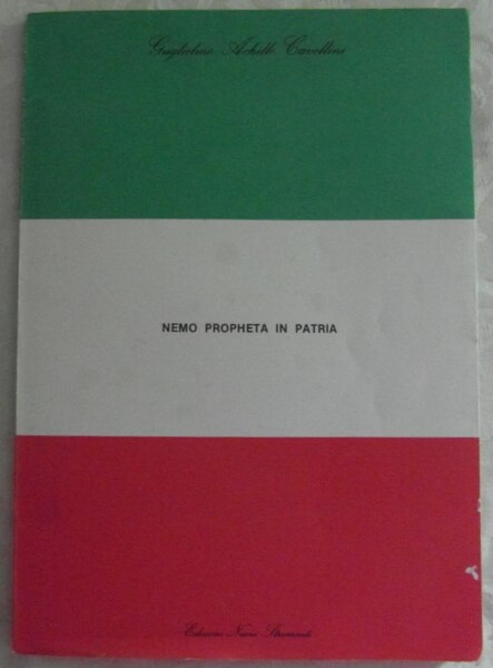 NEMO PROPHETA IN PATRIA.