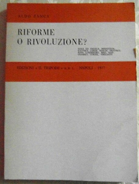 RIFORME O RIVOLUZIONE?. ANTOLOGIA DEL PENSIERO POLITICO MARXISTA.