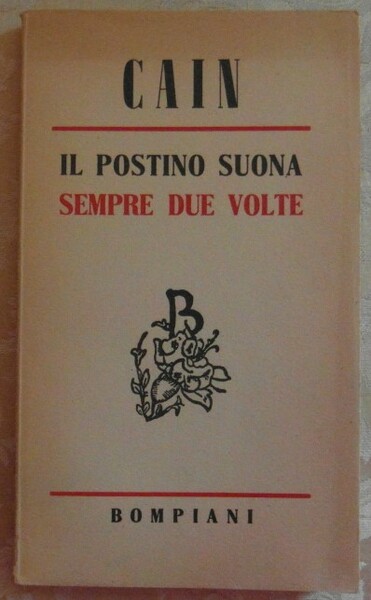 IL POSTINO SUONA SEMPRE DUE VOLTE.