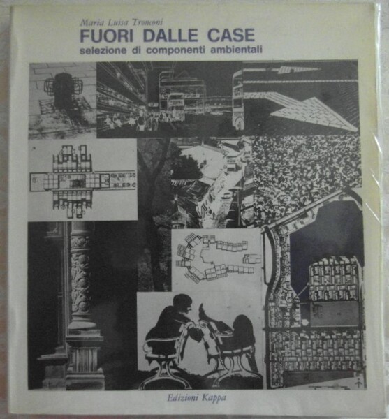 FUORI DALLE CASE. SELEZIONE DI COMPONENTI AMBIENTALI.