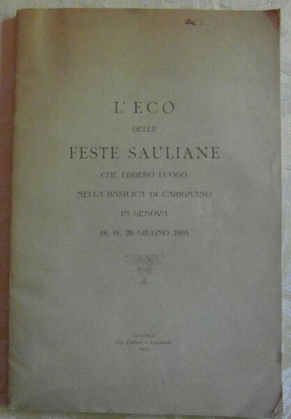 L'ECO DELLE FESTE SAULIANE. CHE EBBERO LUOGO NELLA BASILICA DI …