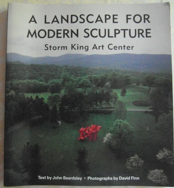 LANDSCAPE FOR MODERN SCULPTURE: STORM KING ART CENTER.