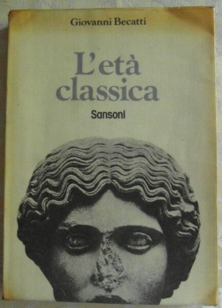 L'ETA' CLASSICA.