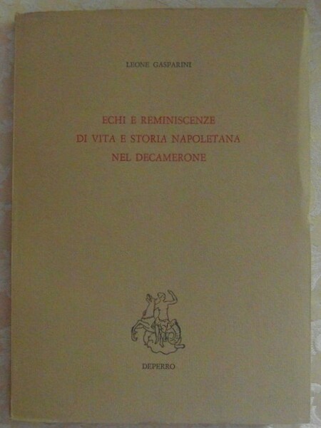 ECHI E REMINESCENZE DI VITA E STORIA NAPOLETANA NEL DECAMERONE.