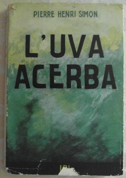 L'UVA ACERBA.