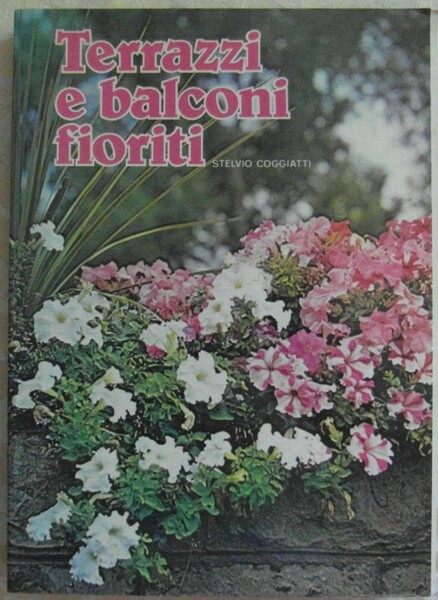 TERRAZZI E BALCONI FIORITI.
