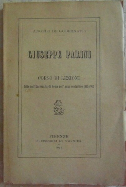 GIUSEPPE PARINI. CORSO DI LEZIONI FATTE NELL'UNIVERSITA' DI ROMA NELL'ANNO …