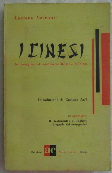 I CINESI. IN MARGINE AL CONTRASTO MOSCA - PECHINO.