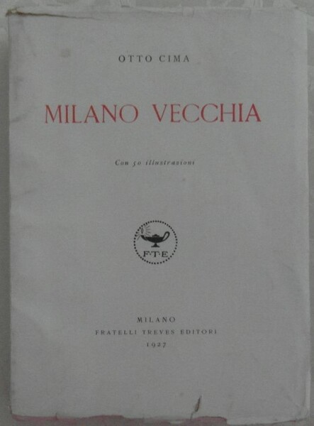 MILANO VECCHIA.