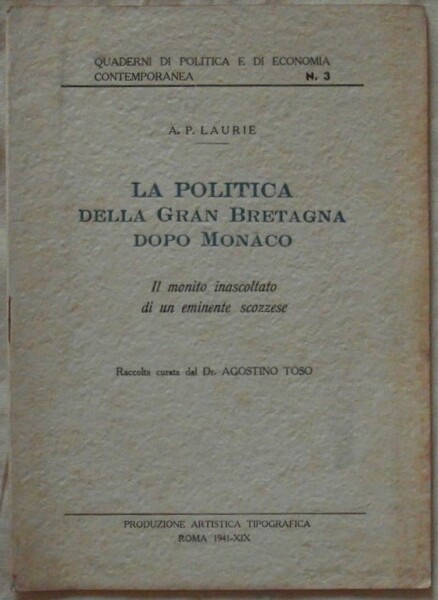 LA POLITICA DELLA GRAN BRETAGNA DOPO MONACO. IL MONITO INASCOLTATO …