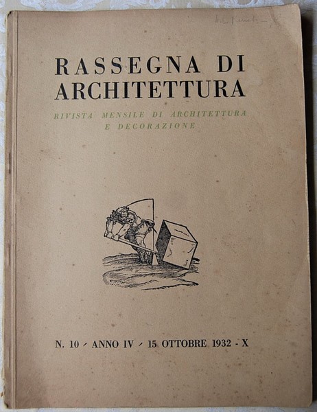 RASSEGNA DI ARCHITETTURA. NUMERO 10 ANNO IV / 15 OTTOBRE …