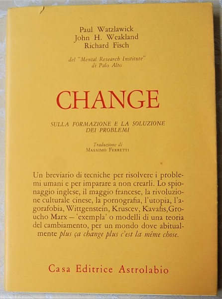 CHANGE. SULLA FORMAZIONE E LA SOLUZIONE DEI PROBLEMI.