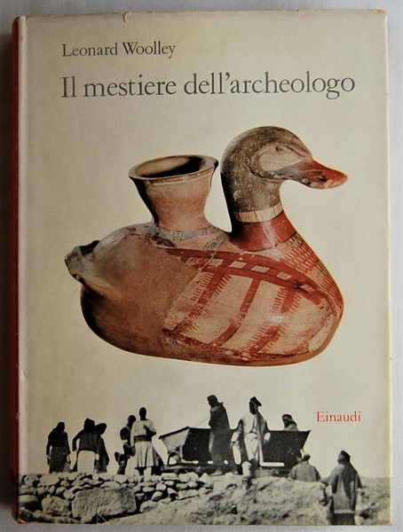 IL MESTIERE DELL'ARCHEOLOGO.