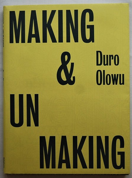 MAKING & UNMAKING.