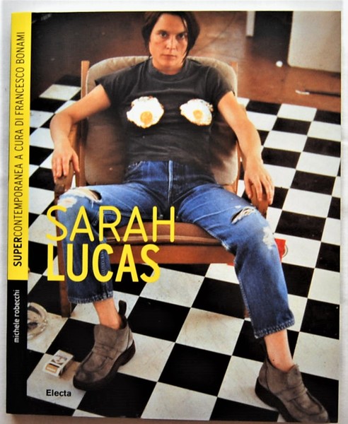 SARAH LUCAS.