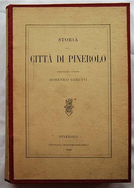 STORIA DELLA CITTA' DI PINEROLO.