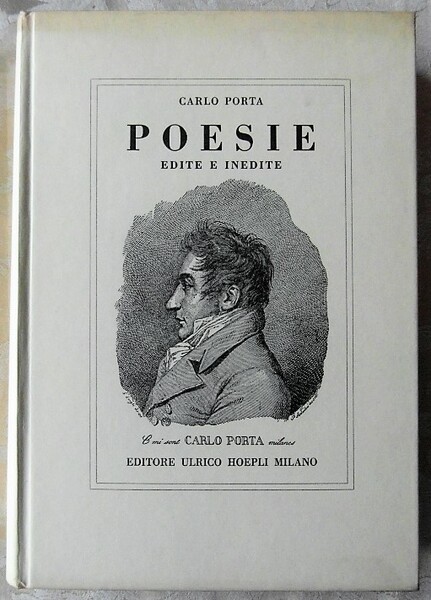 POESIE EDITE ED INEDITE. EDIZIONE INTEGRA RIVEDUTA E ACCRESCIUTA.