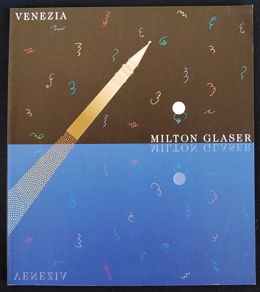 MILTON GLASER. VENEZIA.