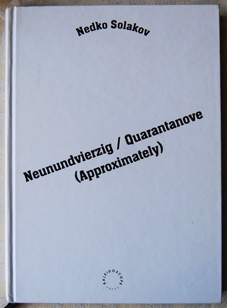 NEDKO SOLAKOV. NEUNUNDVIERZIG / QUARANTANOVE. (APPROXIMATELY).