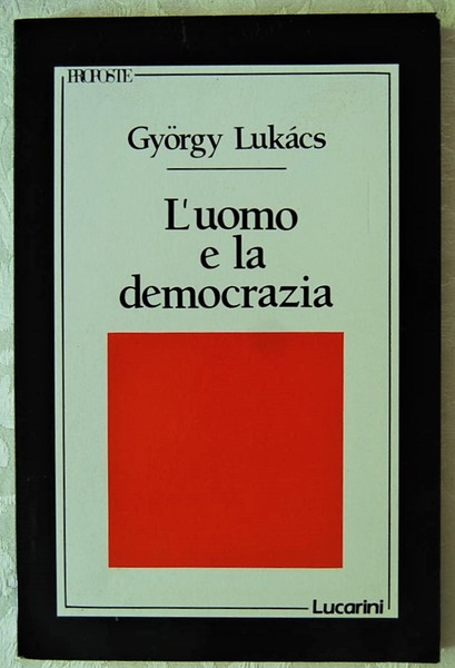 L'UOMO E LA DEMOCRAZIA.