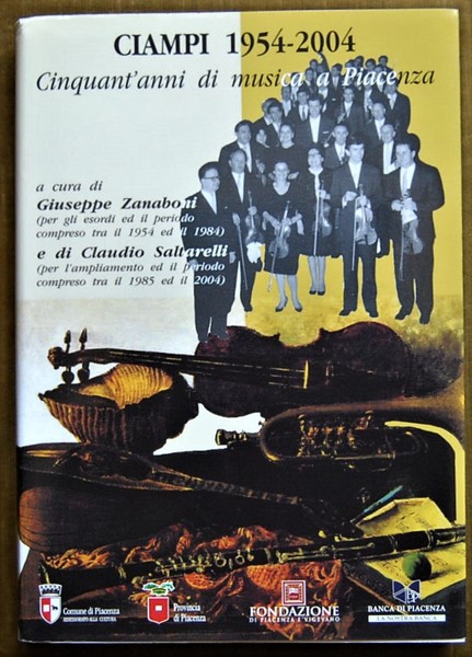 CIAMPI 1954 2004. CINQUANT'ANNI DI MUSICA A PIACENZA.
