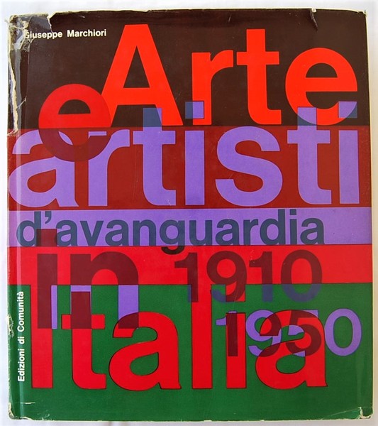 ARTE E ARTISTI D'AVANGUARDIA IN ITALIA (1910-1950).