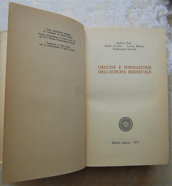 ORIGINE E FORMAZIONE DELL'EUROPA MEDIEVALE.