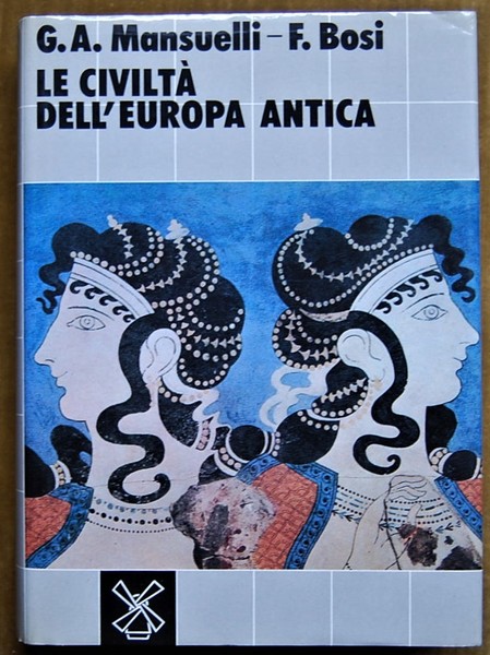 LA CIVILTA' DELL'EUROPA ANTICA.