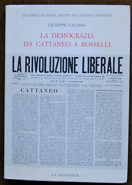 LA DEMOCRAZIA DA CATTANEO A ROSSELLI.