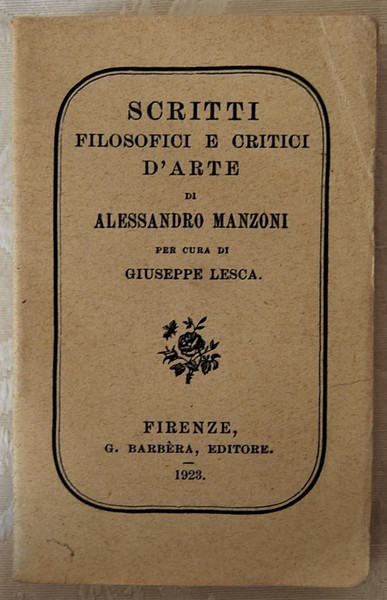 SCRITTI FILOSOFICI E CRITICI D'ARTE