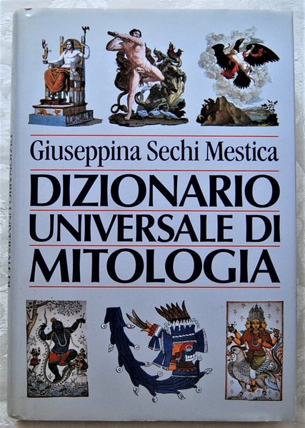 DIZIONARIO UNIVERSALE DI MITOLOGIA.