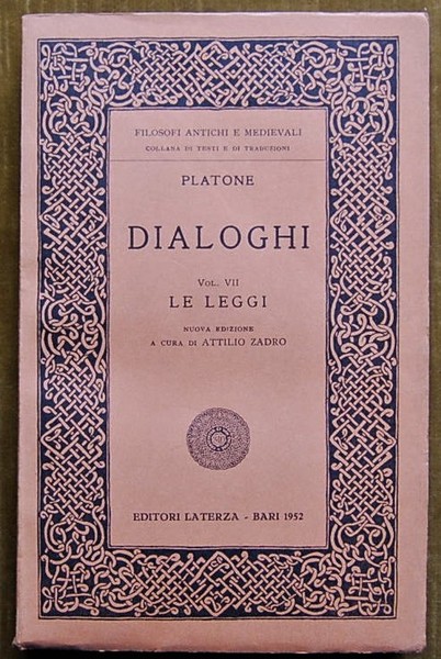 DIALOGHI. VOLUME VII. LE LEGGI.