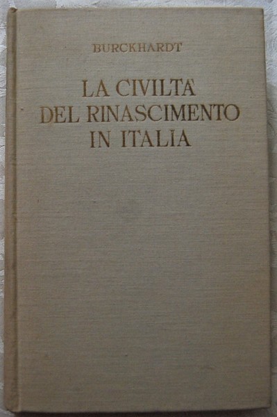 LA CIVILTA' DEL RINASCIMENTO IN ITALIA.