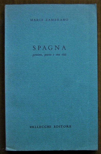 SPAGNA.PENSIERI, POESIA E UNA CITTA'.