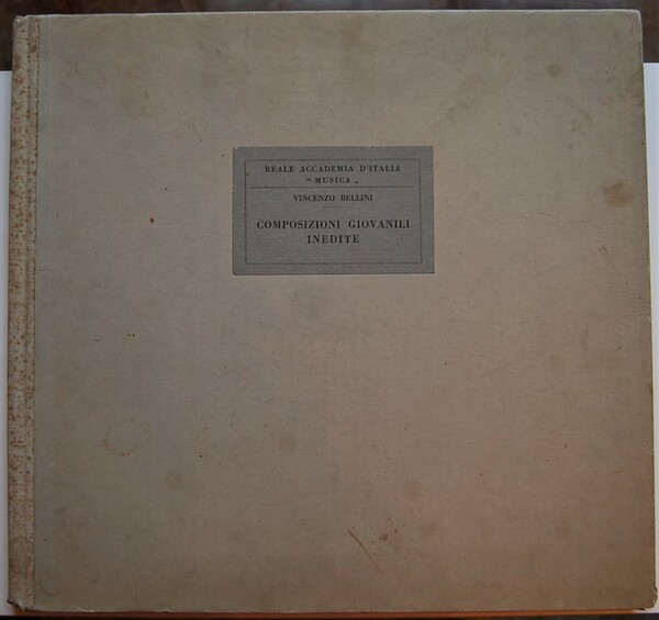COMPOSIZIONI GIOVANILI INEDITE. RIPRODOTTE A FACSIMILE