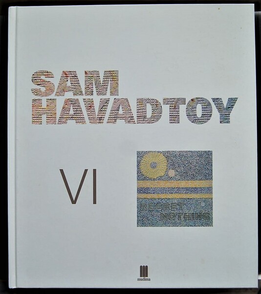 SAM HAVADTOY. VI. REGRET NOTHING.